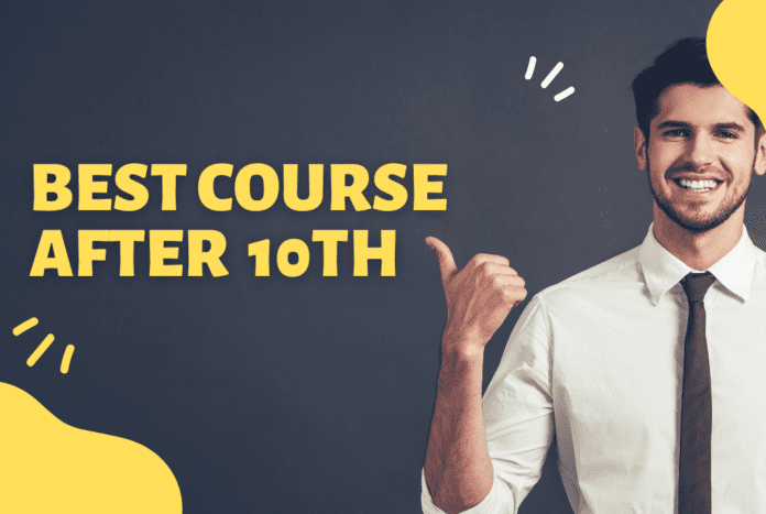 Best Course After 10th