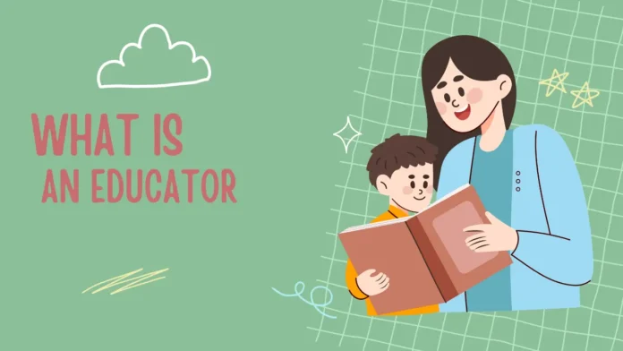 what is an educator
