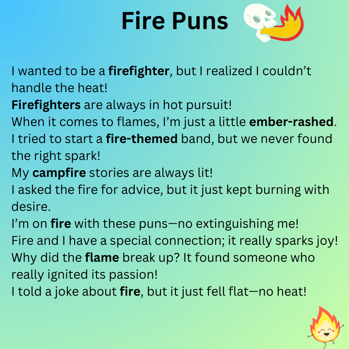 Fire Puns one liners 