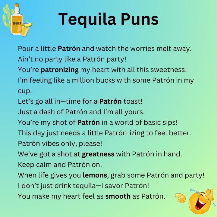 Patron tequila puns