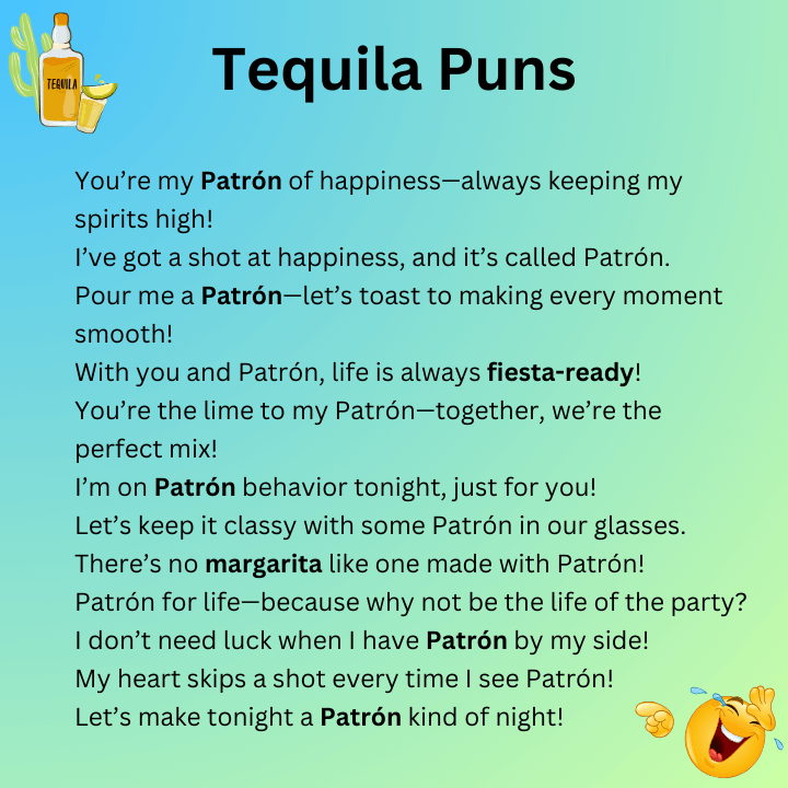 Patron tequila puns