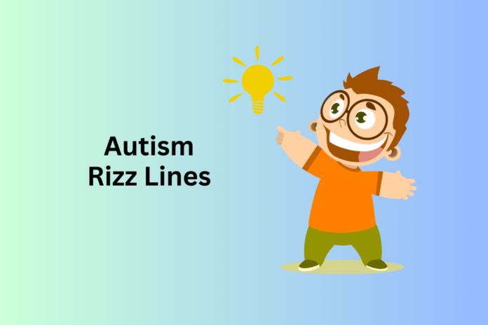 Autism Rizz Lines