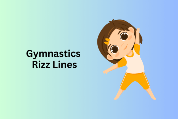 Gymnastics Rizz Lines