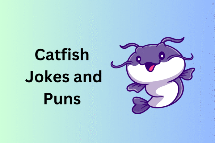 Catfish Jokes and Puns