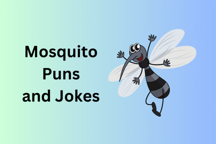 Mosquito Puns and Jokes