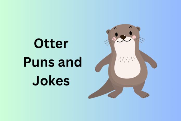Otter Puns and Jokes