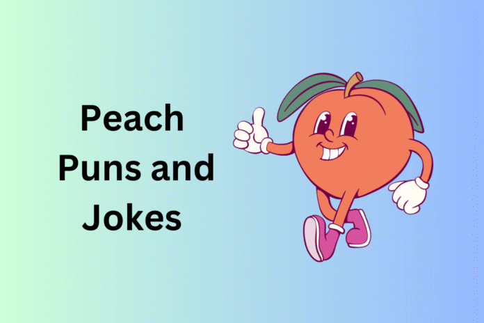 Peach Puns and Jokes
