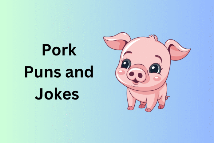 Pork Puns and Jokes