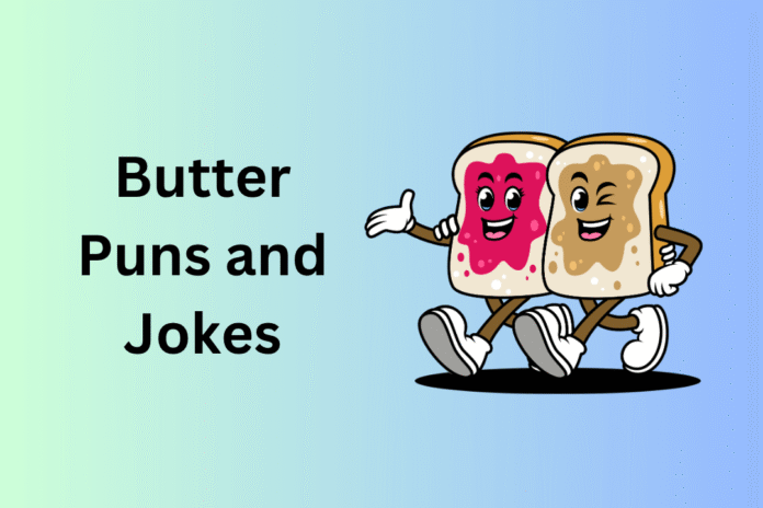 Butter Puns and Jokes