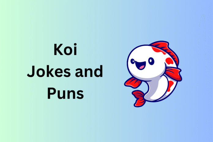 Koi Jokes and Puns