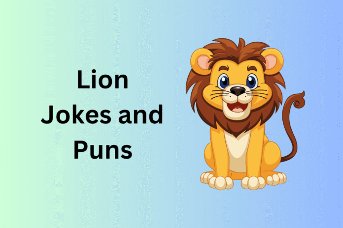 Lion Jokes and Puns