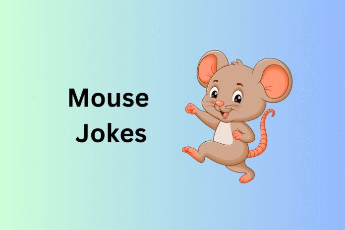 Mouse Jokes