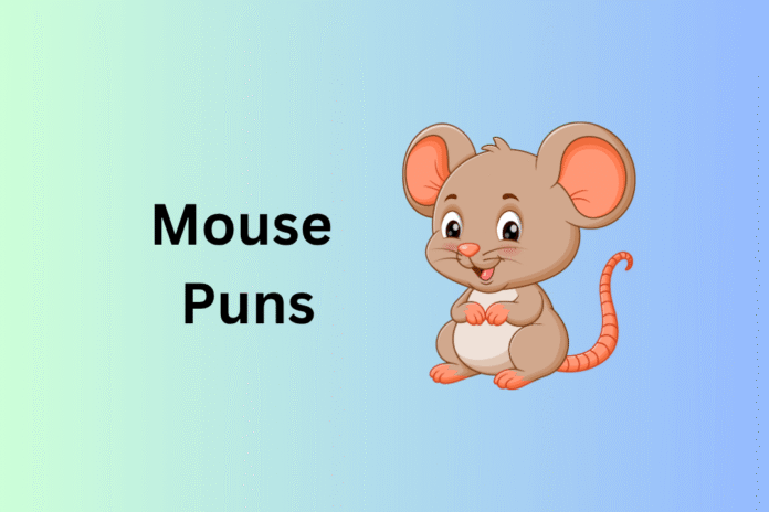 Mouse Puns