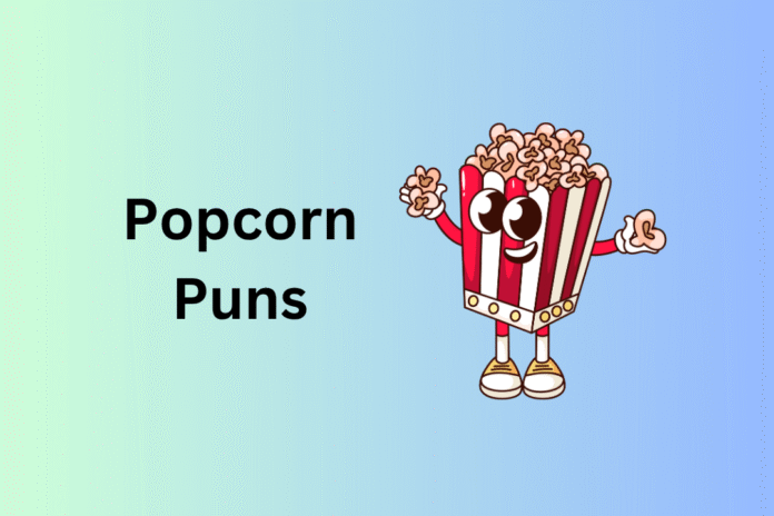 Popcorn Puns